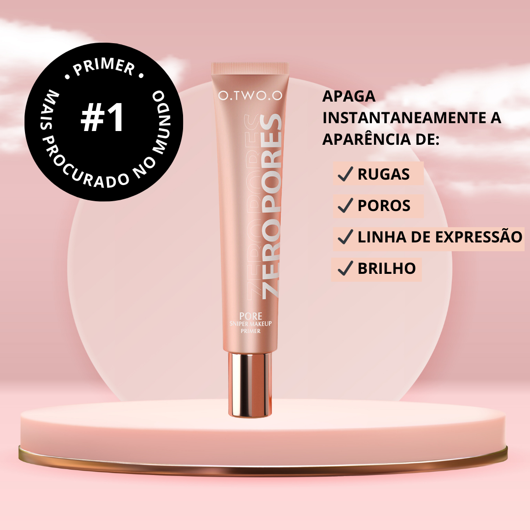 Zero Pores Primer - PELE PERFEITAMENTE LISA