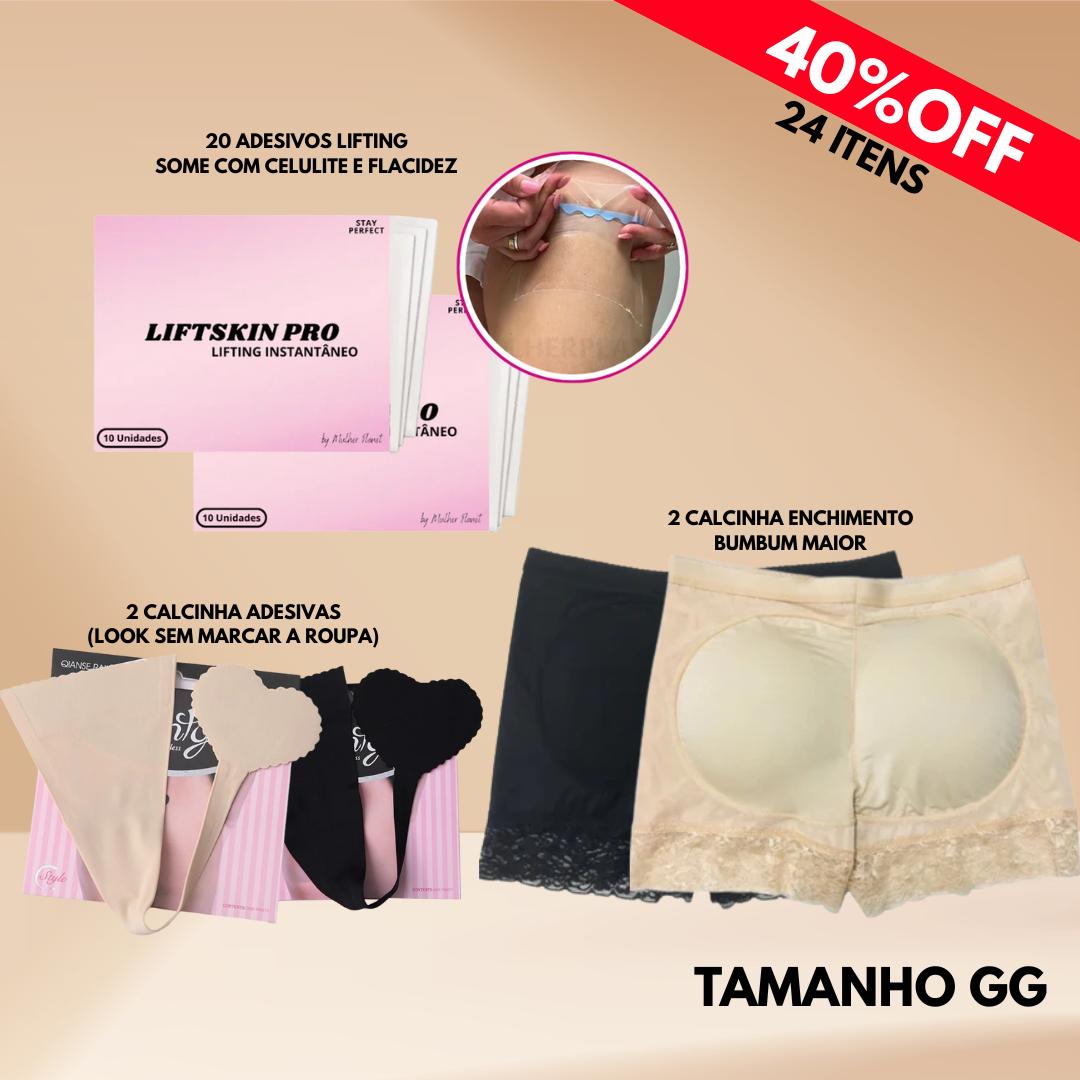 Kit LiftSkin Pro + Calcinhas de enchimento e adesiva
